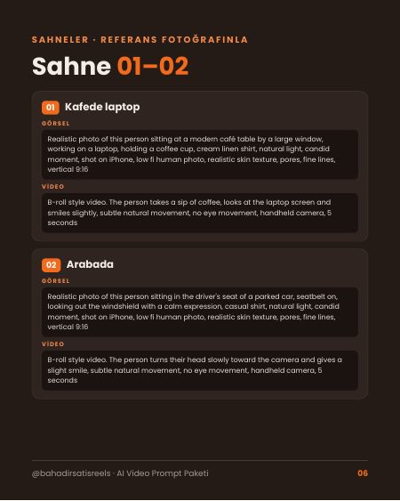 AI video prompt sahneleri